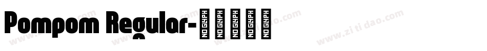 Pompom Regular字体转换